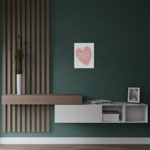 Take Care of Yourself First – Pink Heart Satin Poster (Self-Care Wall Art)
