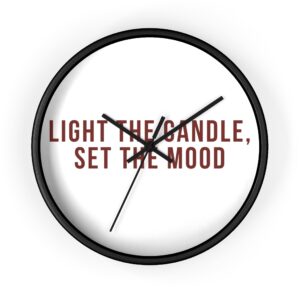 Wall Clock — "Light the Candle, Set the Mood" Minimalist Typography Clock